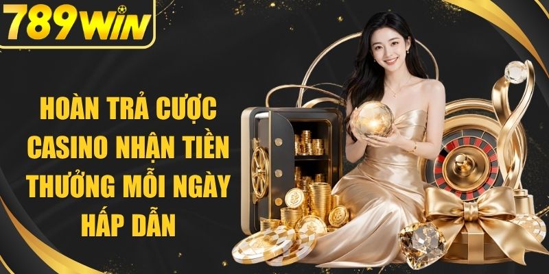 Hoàn Trả Cược Casino
